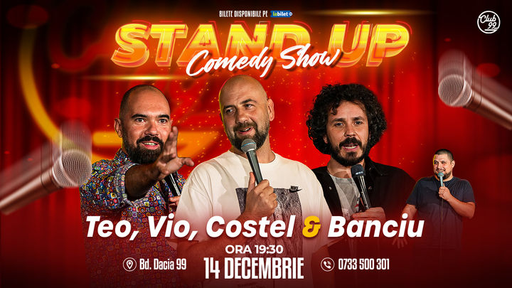 Stand Up Comedy cu Teo, Vio, Costel - Banciu @Club99