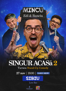 Sibiu: Stand-up Comedy cu Mincu, Banciu și Edi Rădoiu