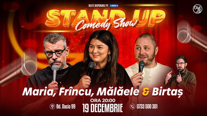 Stand up Comedy cu Frînculescu, Mălăele, Maria Popovici - Birtaș la Club 99