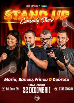 Stand up Comedy cu Maria Popovici, Banciu, Frînculescu & Dobrotă Club 99