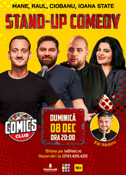 Stand-up cu Mane, Ioana State, Raul, Andrei Ciobanu și Edi la ComicsClub!