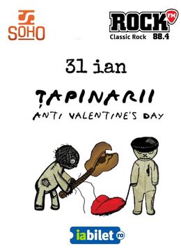 Bistrita: Tapinarii - Anti Valentine's Day