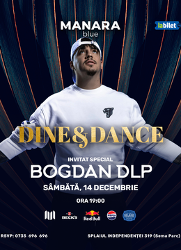 Bogdan DLP x Dine & Dance