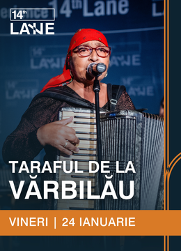 Taraful de la Vărbilău @ 14th Lane