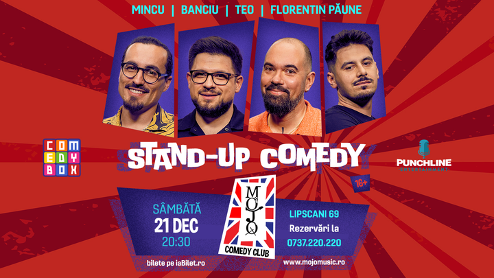 Mojo: Stand-up Comedy cu Teo, Mincu, Banciu și Florentin Păune