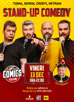 Stand-up cu Cristi, Toma, Sorin și Mitran la ComicsClub!