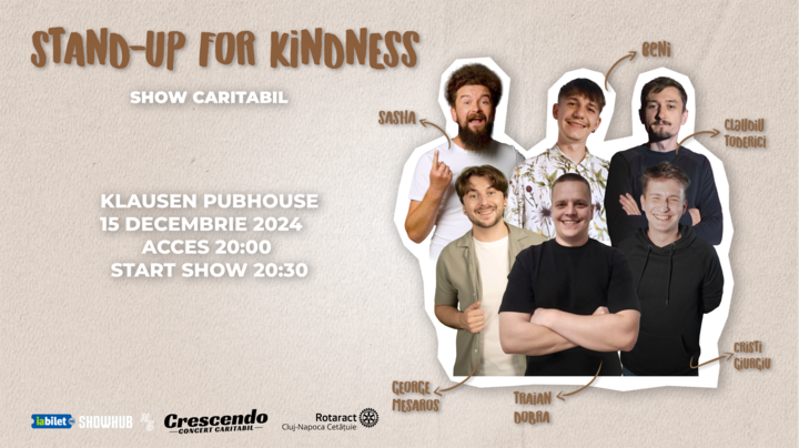 Cluj-Napoca: Stand-Up for Kindness - Show 1