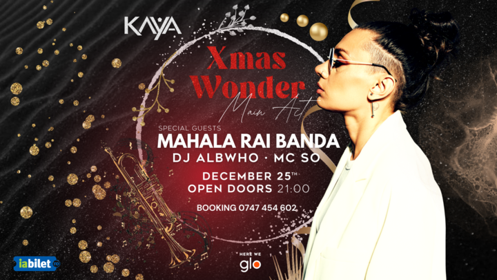 Onesti: XMAS WONDER @ KAYA – Show-ul suprem de Crăciun!