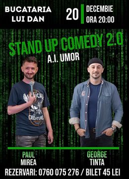 Medgidia: Stand-up Comedy 2.0 A.I. Umor cu George Țintă și Paul Mirea