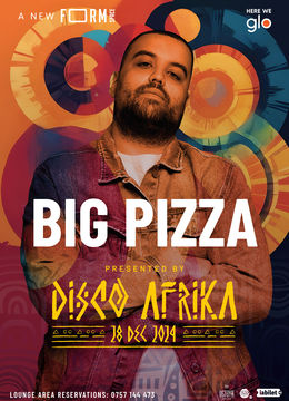 The Disco Ball: Disco Afrika presents: BIG PIZZA at FORM Space