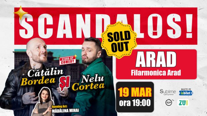 Arad: Stand-up Comedy cu Bordea, Cortea si Madalina Mihai - "Scandalos" - ORA 19:00