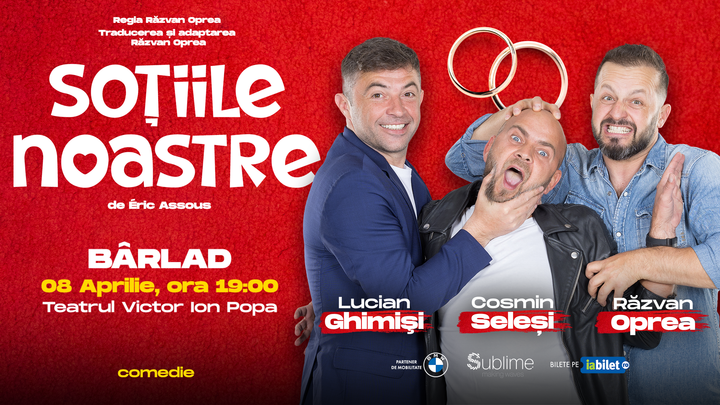 BARLAD: Sotiile Noastre