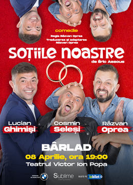 BARLAD: Sotiile Noastre