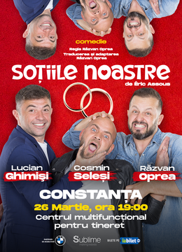 CONSTANTA: Sotiile Noastre