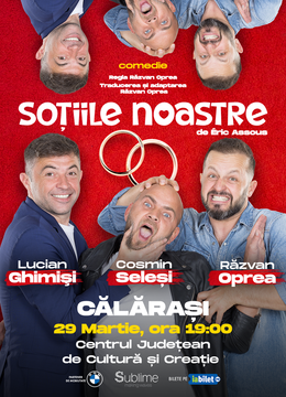 CALARASI: Sotiile Noastre