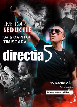 Timișoara: Direcția 5 - Senzitiv Live Tour 2025