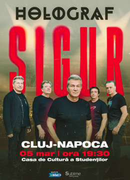 Cluj-Napoca: Holograf - "Sigur!"