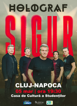 Cluj-Napoca: Holograf - "Sigur!"