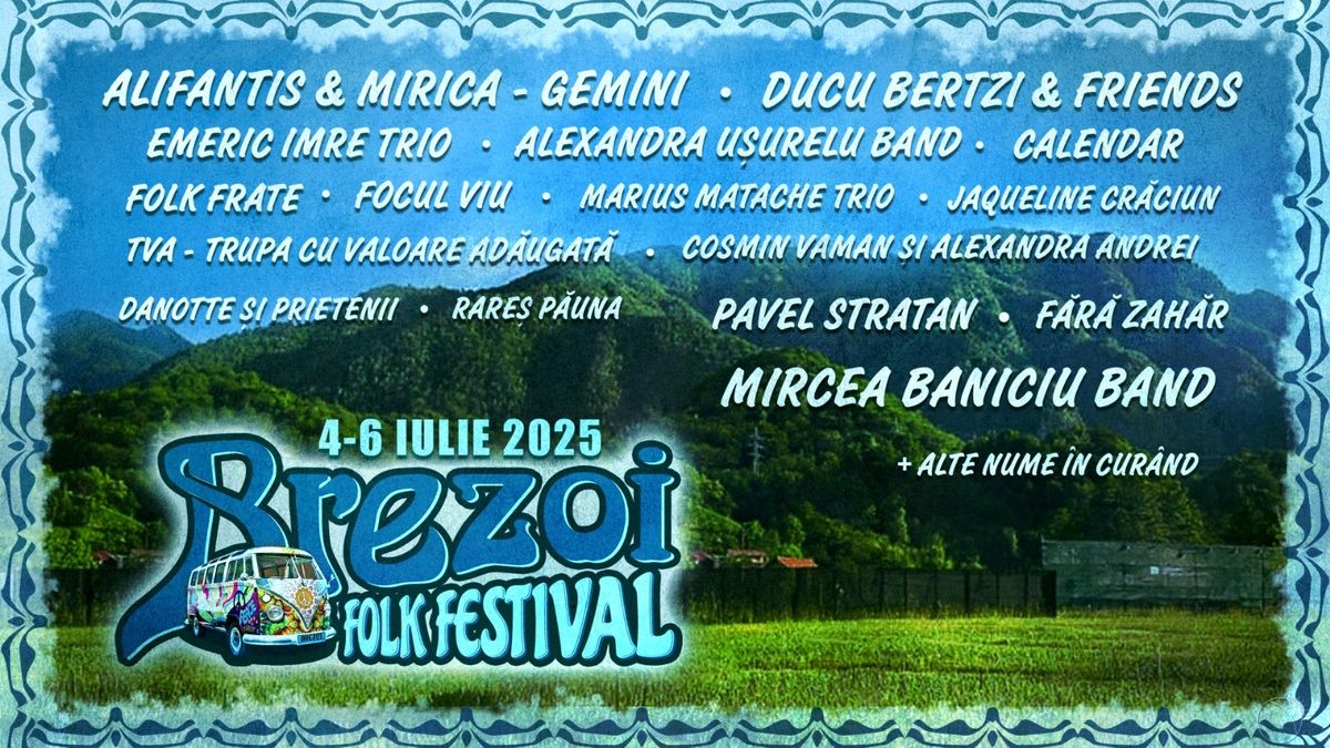 Bilete Brezoi Folk Festival 2025 46 iul '25 Summer Camp Brezoi