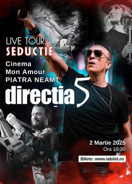 "Direcția 5 - Seductie Live Tour 2025"