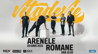 Vita de Vie @ Arenele Romane 2025