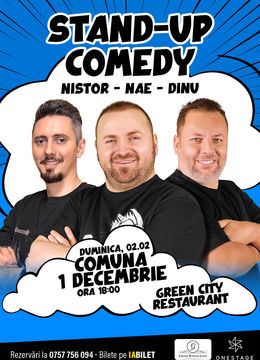 Comuna 1 Decembrie: Stand-up cu Nae Nicolae, Bogdan Nistor si Gabriel Dinu