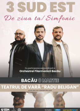 Bacau: Turneu 3 SUD EST - Live Tour 2025 - Simfonic