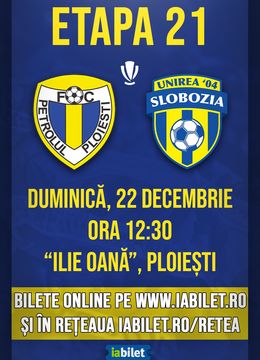 Ploiesti: FC Petrolul - Unirea Slobozia