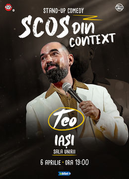 Iasi: Teo - Scos din context | Stand Up Comedy Show