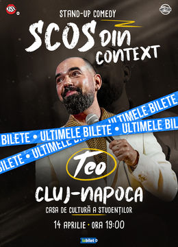 Cluj-Napoca: Teo - Scos din context | Stand Up Comedy Show