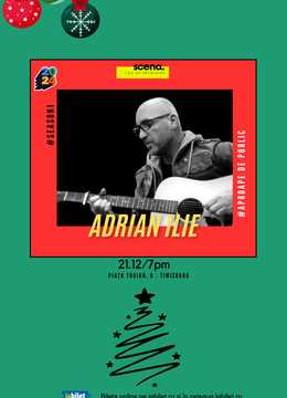 Timișoara: Adrian Ilie - Colinde și folk