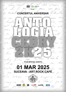 Suceava: CEDRY2K @ Antologia Cedry2k25