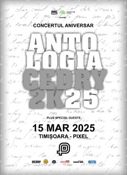 Timișoara: CEDRY2K @ Antologia Cedry2k25