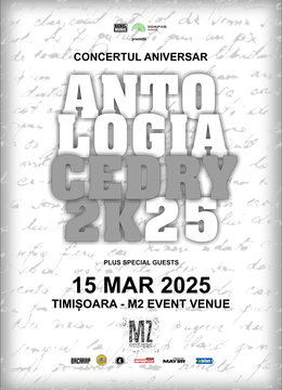 Timișoara: CEDRY2K @ Antologia Cedry2k25