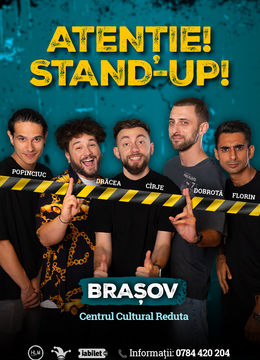 Brașov: Stand-up comedy cu Drăcea, Cîrje, Florin, Dobrotă și Popinciuc