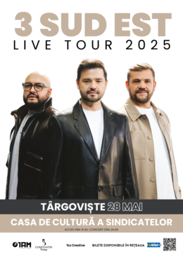 Targoviste: Turneu 3 SUD EST - Live Tour 2025