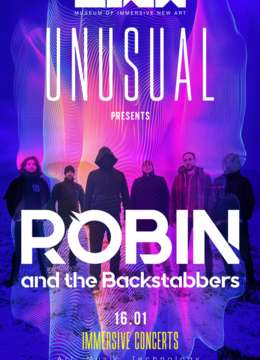 Robin and the Backstabbers - UNUSUAL Immersive Concerts PART I