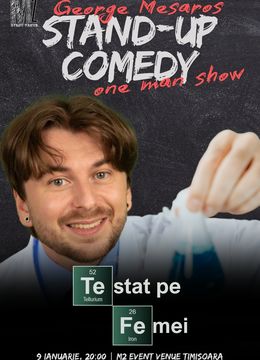 Timisoara: Stand-up Comedy "Testat pe femei" George Mesaros