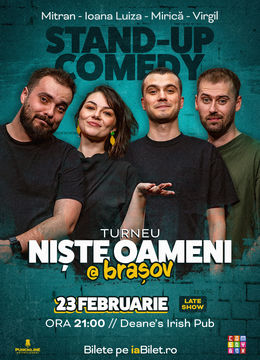 Brașov: Stand-up Comedy cu Mirică, Luiza, Mitran și Virgil | Niște Oameni