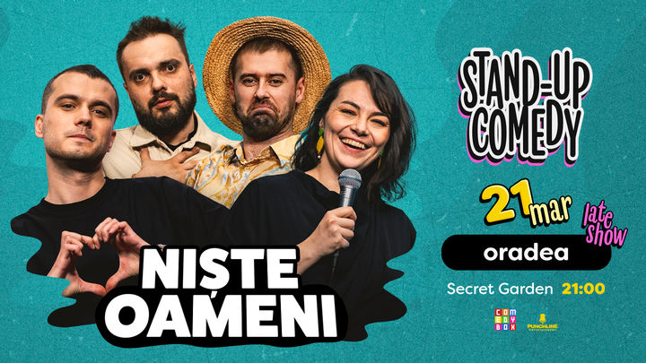 Oradea: Stand-up Comedy cu Mirică, Luiza, Mitran și Virgil | Niște Oameni