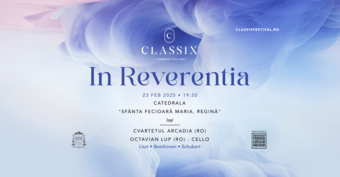 Iași: Reverentia :: Classix Festival 2025