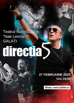 Galati: Direcția 5 - Seductie Live Tour 2025