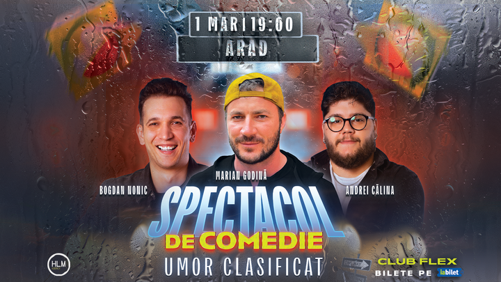 Arad: Spectacol de comedie cu Marian Godină, Bogdan Nonic și Andrei Călina - "Umor clasificat"