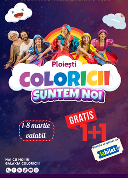 Ploiești: Coloricii suntem noi- Spectacol muzical pentru copii