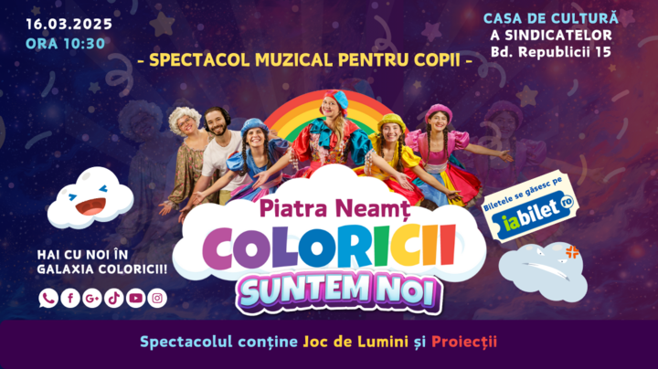 Piatra Neamț: Coloricii suntem noi- Spectacol muzical pentru copii