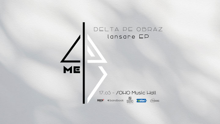 Bistrița: Delta Pe Obraz • Lansare EP „4ME”