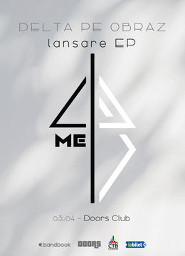 Constanta: Delta Pe Obraz • Lansare EP „4ME”