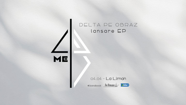 Tulcea: Delta Pe Obraz • Lansare EP „4ME”