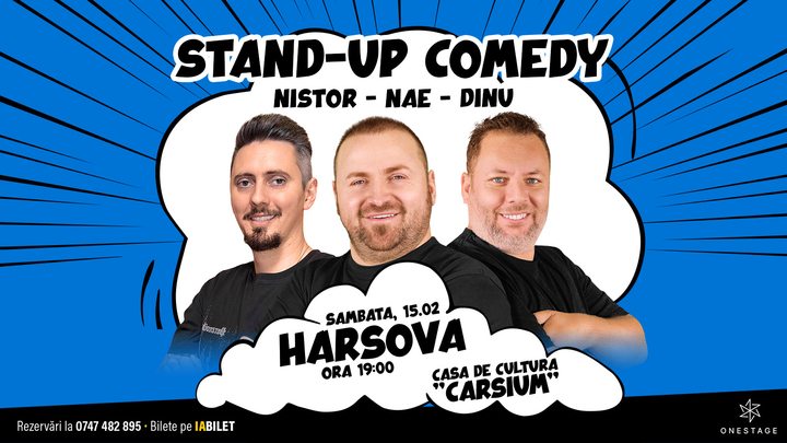 Hârșova: Stand-up cu Nae Nicolae, Bogdan Nistor si Gabriel Dinu