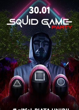 UPS, #altfel de SQUID GAME PARTY I